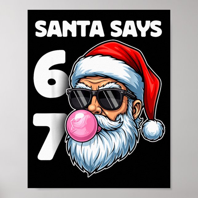 Poster Papai Noel Diz Seis Sete, 6 7 Geração Alpha Gíria  (Frente)