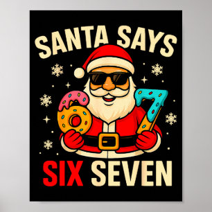 Poster Papai Noel Diz Seis Sete Engraçado 67 Meme Natal M