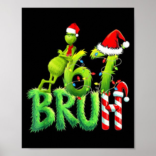 Poster Papai Noel engraçado Bruh Natal Meme 6 Presente Ho (Frente)
