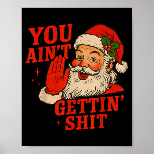 Poster Papai Noel engraçado de Natal você não vai receber