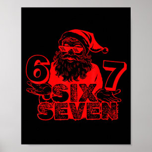 Poster Papai Noel Engraçado Diz Seis Sete Natal 6 7 Meme