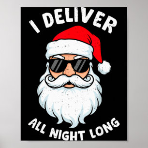 Poster Papai Noel engraçado eu entrego a noite toda Natal