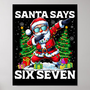 Poster Papai Noel Engraçado Fazendo Dabbing Diz Seis Sete