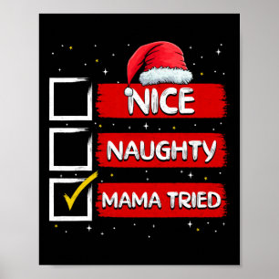 Poster Papai Noel engraçado Legal Mama Travessa Tentou Na