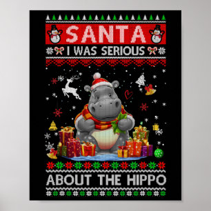 Poster Papai Noel Eu Estava Falando Sério Sobre o Hipopót