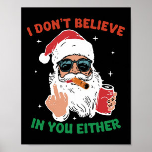Poster Papai Noel Fofo Natal Engraçado Não Acredito em Vo