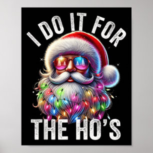 Poster Papai Noel Natal Engraçado Eu Faço Isso Para os Ho