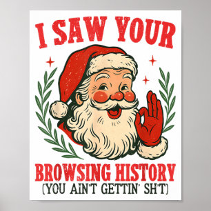 Poster Papai Noel Vintage Engraçado Eu Vi o Seu Histórico