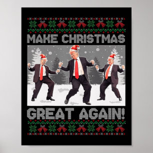 Poster Papais noeis Dança de Trump Tornem o Excelente de