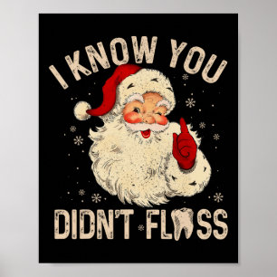 Poster Papais noeis De Natal Dentista Que Sei Que Você Fe