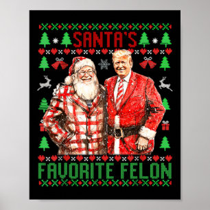 Poster Papais noeis Favorito Felon Funny 2024 Trump Chris