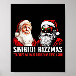 Poster Papais noeis Trump Skibidi Rizzmas fazem Excelente