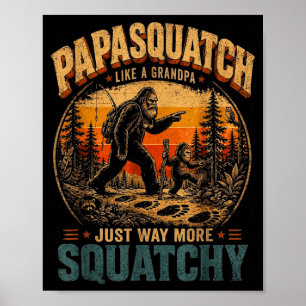 Poster Papasquatch como um avô engraçado amante do pé gra