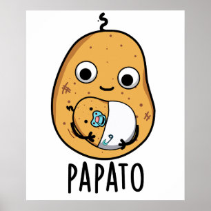 Poster Papato Funny Potato Pun