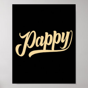 Poster Pappy Shirt Engraçado Dia do Pai Vovô Vovô