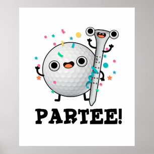 Poster Par-Tee Funny Golf Pun