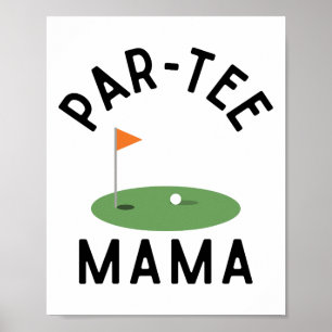 Poster Par Tee Mama Funny Golf Family Match