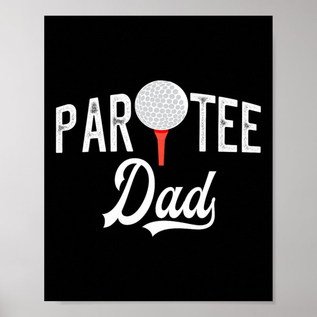 Poster Par Tee Pai Piada Partee Trocadilho de Golfe  (Frente)
