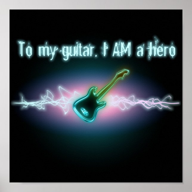 Poster Para a minha guitarra, sou um herói (Frente)