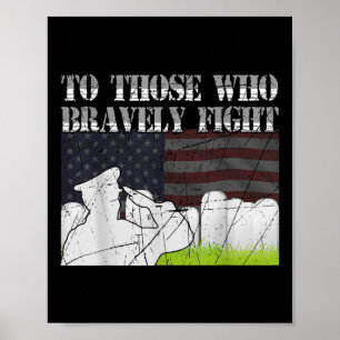 Poster Para Aqueles Que Bravamente Combatem O Dia Do Memo