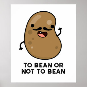 Poster Para Bean Ou Não Bean Shakespeare Pun Dark BG