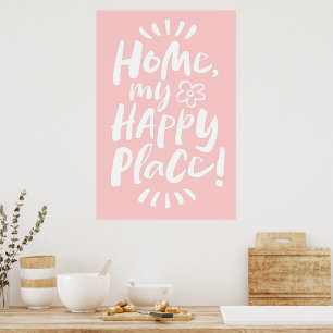 Poster PARA CASA, meu Lugar Feliz!  Prateleira no lugar -