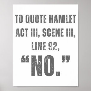 Poster Para citar Hamlet Não - Citação sarcástica engraça