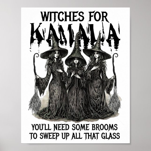 Poster Para Kamala, Você Precisará De Algumas Vassouras P (Frente)