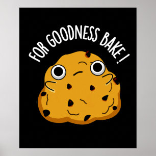 Poster Para o Assar de bondade Comida engraçada Baking Pu