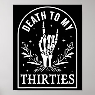 Poster Para o meu aniversário de 40 anos de 30, Skeleton 