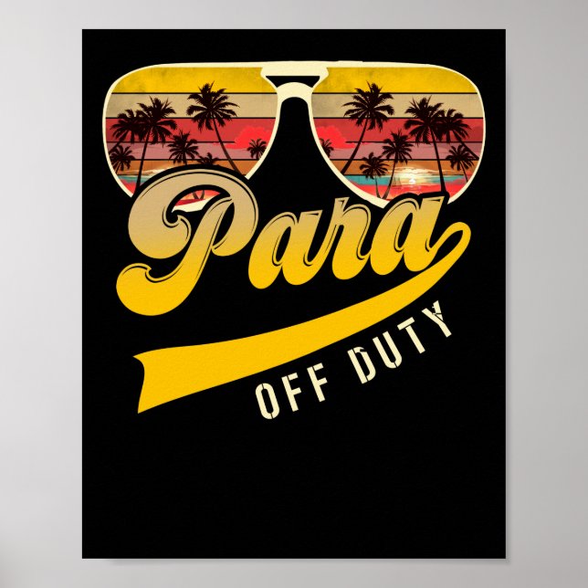 Poster Paraprofessional Para Off Duty Sunglasses Beach (Frente)