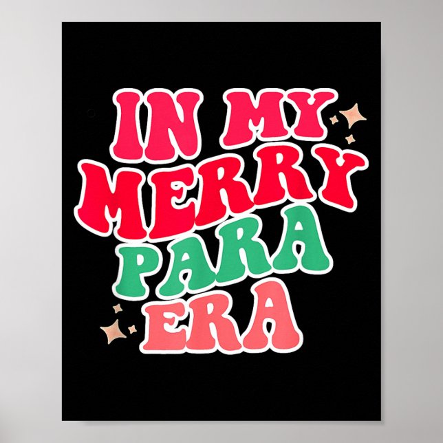 Poster Paraprofessional Shirt, In My Para Era, Christmas  (Frente)