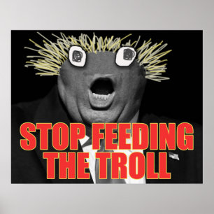 Poster Parar De Alimentar O Troll