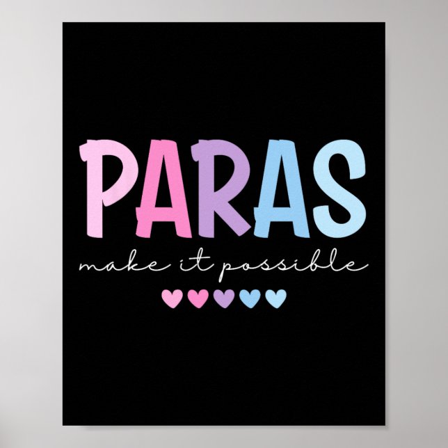 Poster Paras Make It Possible Heart Para Paraprofessional (Frente)