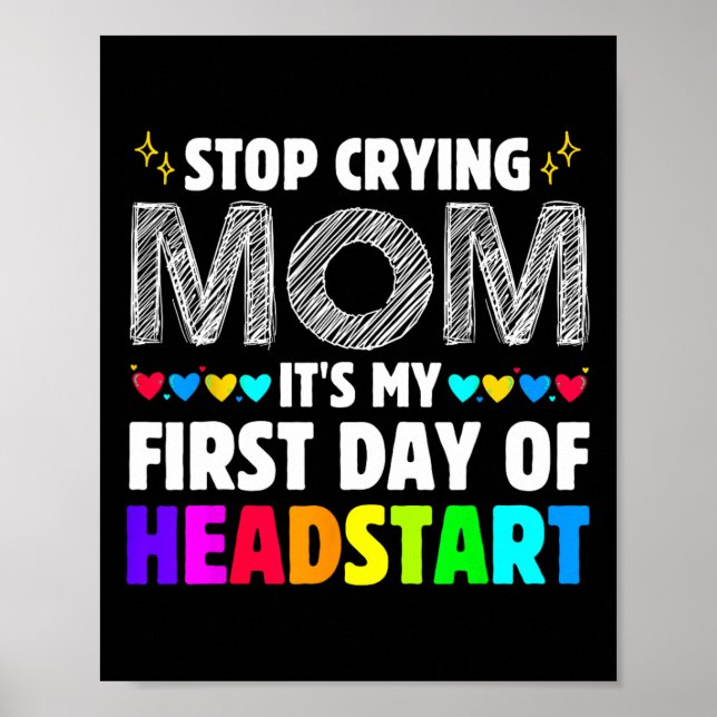Poster Pare de chorar mãe é meu primeiro dia de volta ao  (Frente)