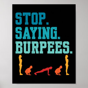 Poster Pare De Dizer Burpees Exercem Piada De Aranha