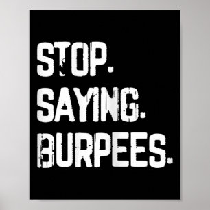 Poster Pare De Dizer Burpees Exercem Piada De Aranha