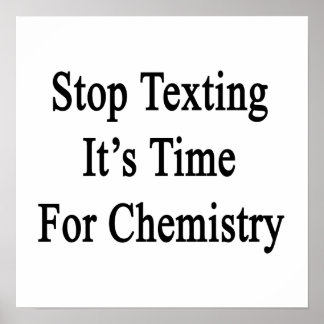 Poster Pare de mandar mensagens É hora da Química