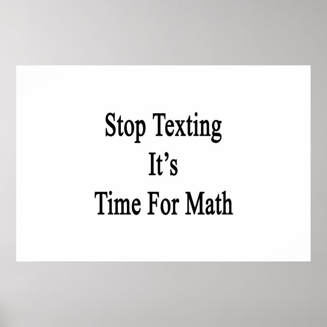 Poster Pare de mandar SMS, é hora de matemática (Frente)