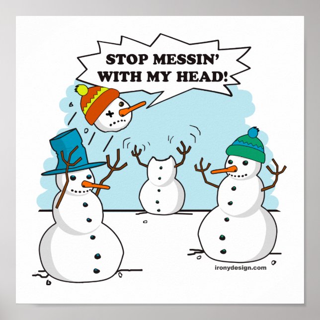 Pôster Pare de mexer com minha cabeça (Frente)