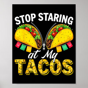 Poster Pare de olhar para as mulheres taco cinco de maio