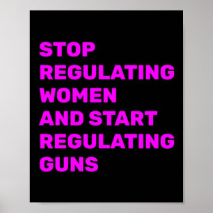 Poster Pare de Regular as Mulheres e Comece a Regular as