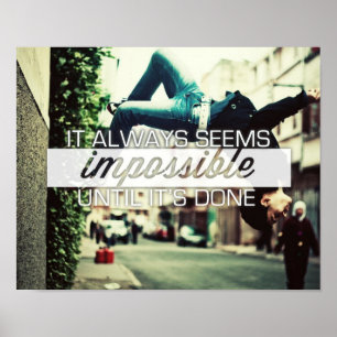 Pôster Parece Sempre Impossível - Citação Motivacional