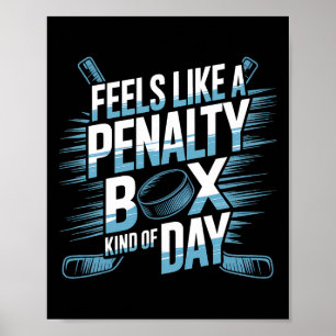 Poster Parece Um Dia De Caixa De Penalidade Engraçado De