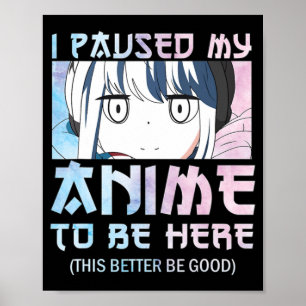 Poster Parei Meu Anime Para Estar Aqui - Estilo De Aquare