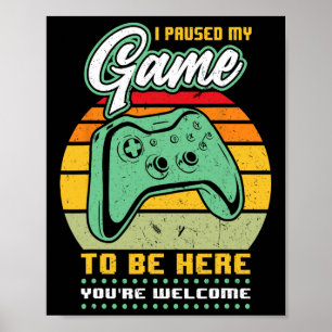 Poster Parei meu jogo para estar aqui, você é bem-vindo.