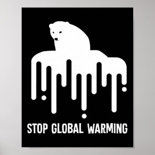 Poster Parem De Aquecer As Alterações Climáticas Urso Pol