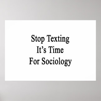 Pôster Parem de mandar mensagens É hora da sociologia