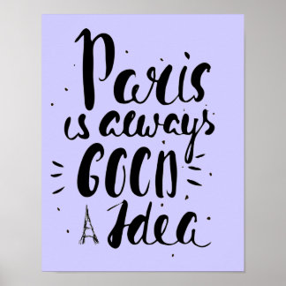 Pôster Paris É Sempre Uma Boa Ideia