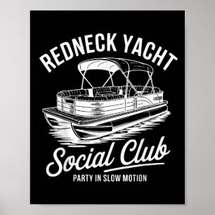Poster Partido Do Yacht Social Club Redneck Em Movimento